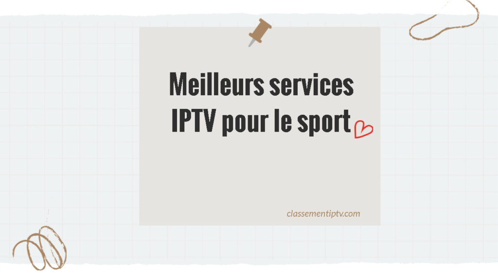 meilleurs services IPTV pour le sport