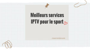 meilleurs services IPTV pour le sport
